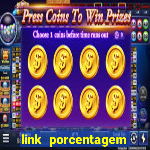 link porcentagem slots pp